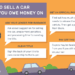 How to Sell a Car That You Owe Money On